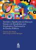 Sentidos e Significados da Educação Sexual e da Sexualidade para Estudantes e Professoras/es de Escolas Públicas